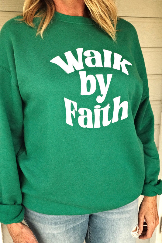 Kelly Green Walk By Faith Sweatshirt