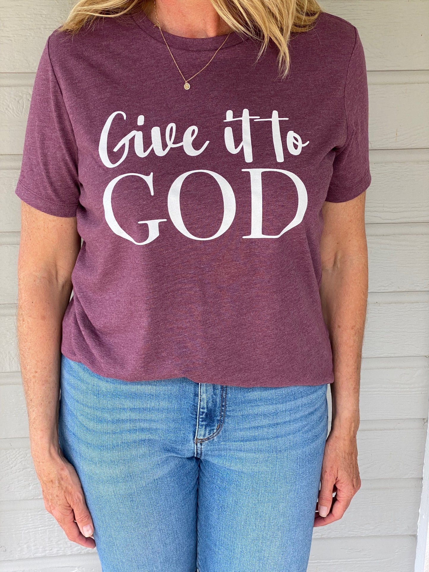 Give It To God Tee | Heather Maroon
